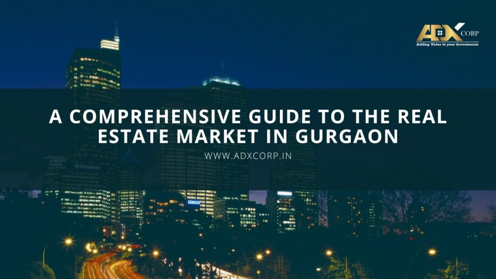 Real Estate Market in Gurgaon