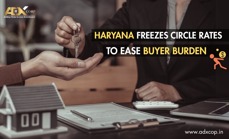 Haryana freezes circle rates to support homebuyers